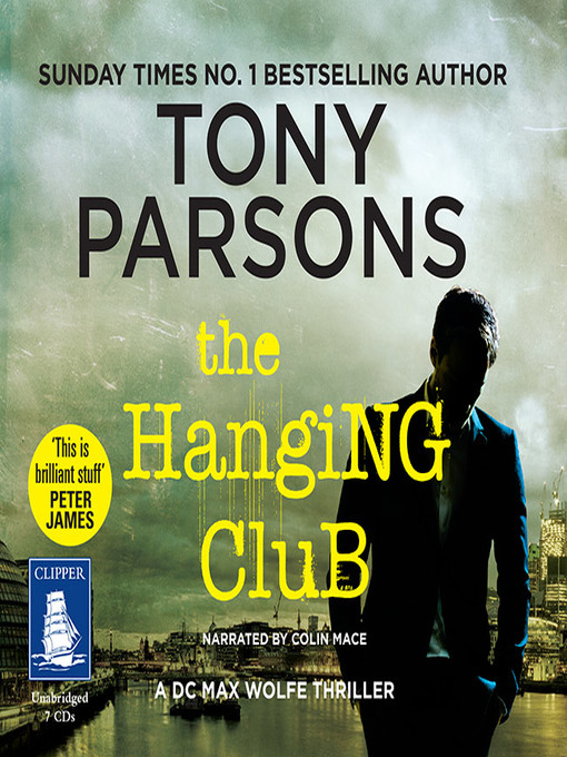 Title details for The Hanging Club by Tony Parsons - Wait list